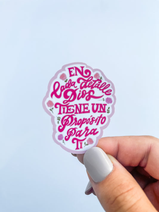 sticker En cada detalle Dios tiene un proposito para ti.