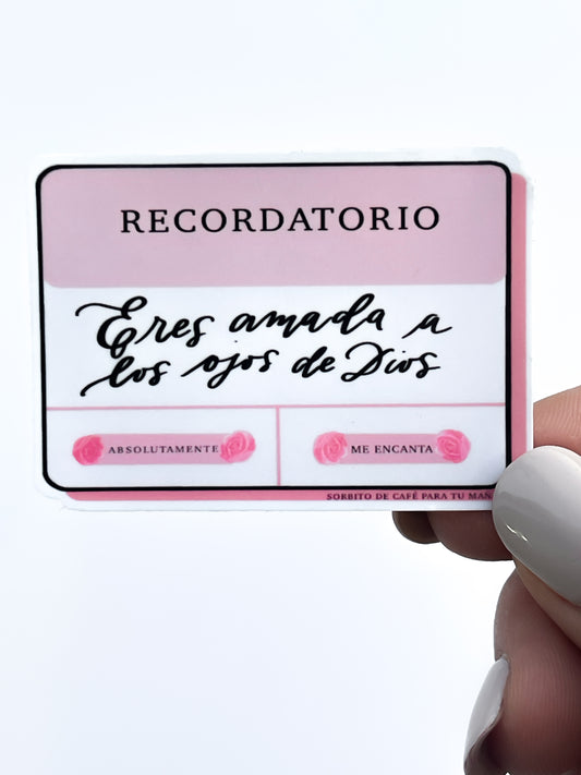 Sticker, eres amada a los ojos de Dios.