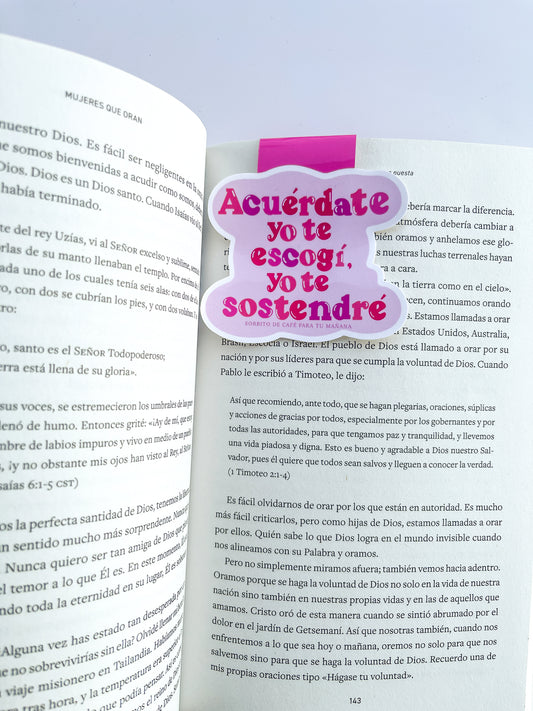 Marcador Magnético, Acuérdate, yo te escogí, yo te sostendré