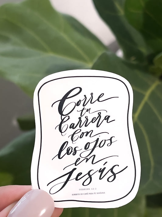 Sticker Corre tu Carrera con los ojos en Jesús